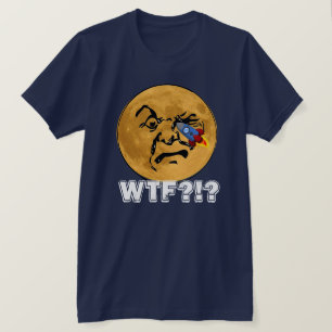 Camiseta Velho lua engraçado "WTF?!?" recebe foguete no olh