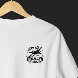 Camiseta Velocidade Altitude Coragem Aviação Jato Projeto