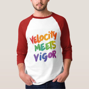 Camiseta Velocidade corresponde à força e