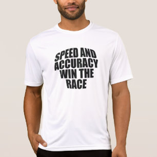 CAMISETA VELOCIDADE E EXATIDÃO GANHAM A RAÇA.