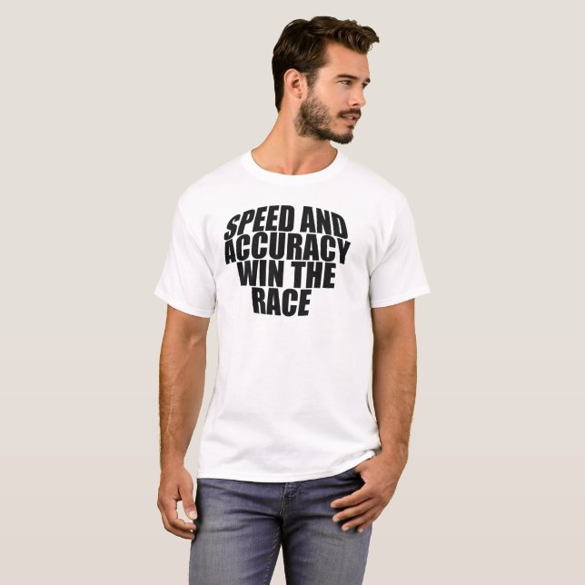 CAMISETA VELOCIDADE E EXATIDÃO GANHAM A RAÇA. (Frente Completa)