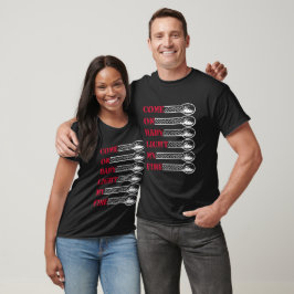 Camiseta Vem, baby, acenda meu fogo