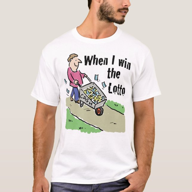 Camiseta Vencedor da Loteria. Homem com Barrow Wheelbarrow  (Frente)
