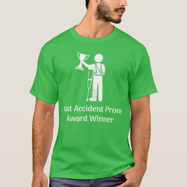 Camiseta Vencedor do Prêmio de Mais Propenso a Acidente Les (Frente)