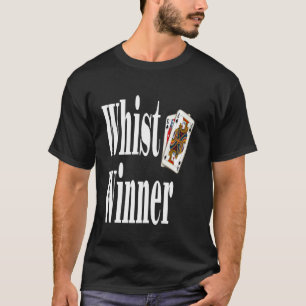 Camiseta Vencedor Engraçado do Whist Jogo de Cartas Vencedo