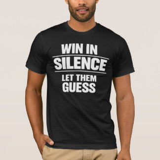 Camiseta Vencer em Silêncio Deixe que Eles Suponham | Estoi