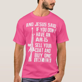 Camiseta Venda Seu Casaco E Comprar Um Ar-15 Engraçado Jesu