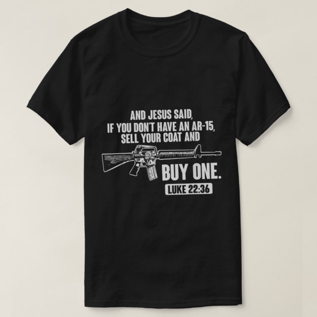 Camiseta Venda Seu Casaco E Comprar Uma Arma De Jesus Pro R (Frente do Design)