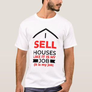 Camiseta Vende Casas Como Se Fosse Meu Trabalho 2