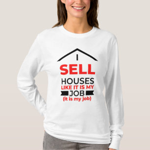 Camiseta Vende Casas Como Se Fosse Meu Trabalho 2