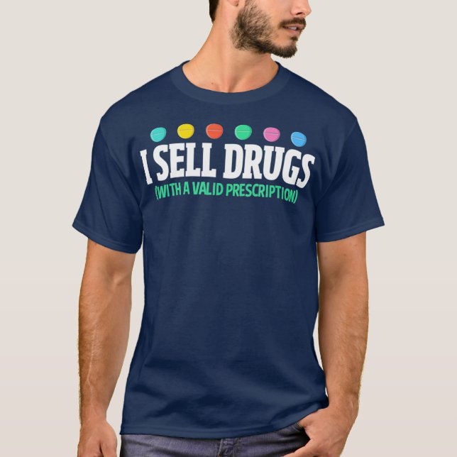 Camiseta Vende drogas Farmacêuticas Engraçadas Dealer (Frente)