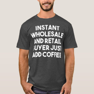 Camiseta Vendedor de varejo instantâneo simplesmente adicio