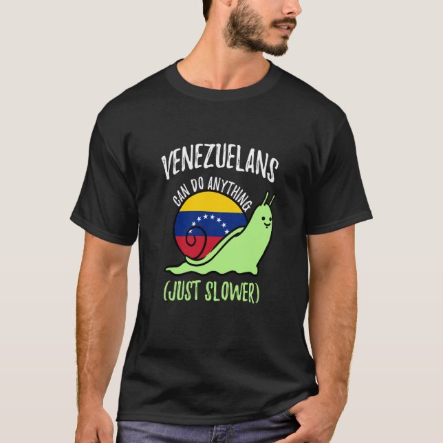 Camiseta Venezuela pode fazer qualquer coisa mais devagar (Frente)