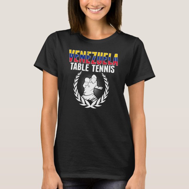 Camiseta Venezuela Table Tennis  Venezuelan Ping Pong Suppo (Frente)