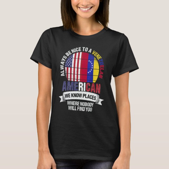 Camiseta Venezuelan American We know Places where Venezuela (Frente)