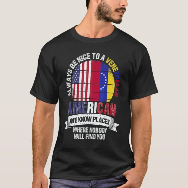 Camiseta Venezuelan American We know Places where Venezuela (Frente)