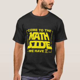 Camiseta Venha Ao Lado Da Matemática Temos Pi Algebra Pun T