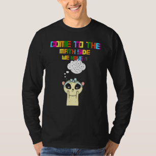 Camiseta Venha Ao Lado Da Matemática Temos Pi Dizendo Sarcá