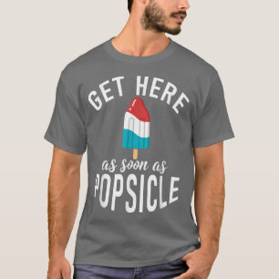Camiseta Venha aqui assim que Popsicle fizer Sorvete engraç