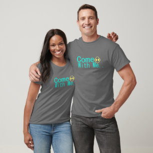 Camiseta Venha Comigo - Aventura e Amor Inspirados