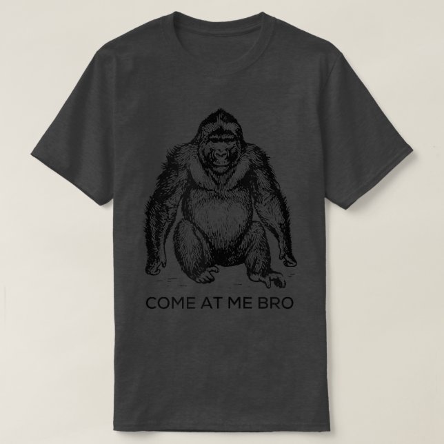 Camiseta Venha comigo, Irmão Funny Gorilla Gym e Design da  (Frente do Design)