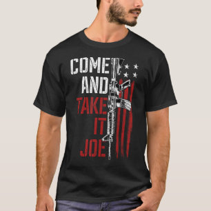 Camiseta Venha e aceite Joe Gun Rights Owner AR-15 Americ