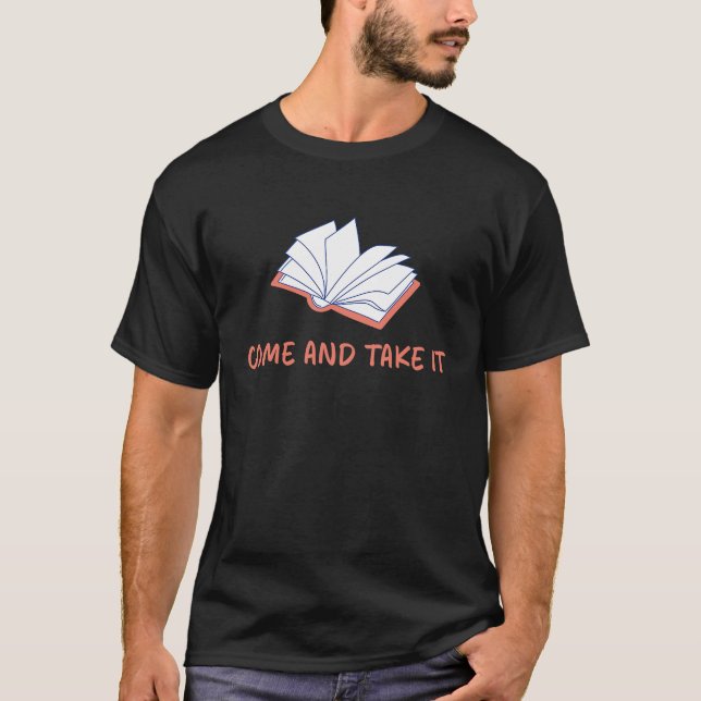 Camiseta Venha e pegue o livro banindo leitores de livros p (Frente)