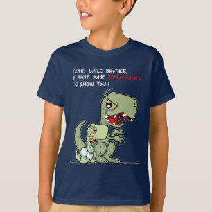Camiseta Venha, irmãozinho, eu tenho alguns truques de dino