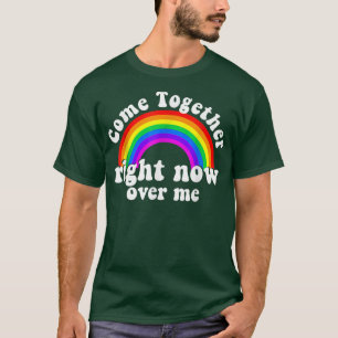 Camiseta Venha Junto Agora Sobre Mim Arco-Íris