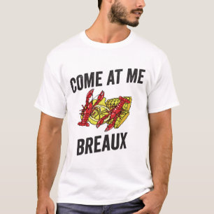 Camiseta Venha Me Ver Breaux T-Shirt