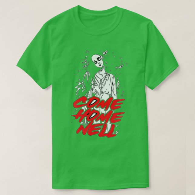 Camiseta Venha para casa Horror Nell Halloween (Frente do Design)