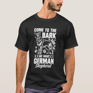 Camiseta Venha Para O Lado Do Latido Temos Pastor Alemão