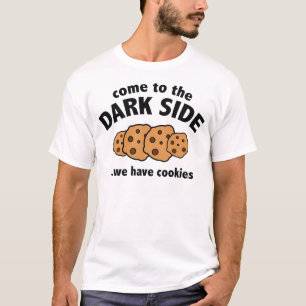 Camiseta Venha Para O Lado Escuro... Temos Cookies