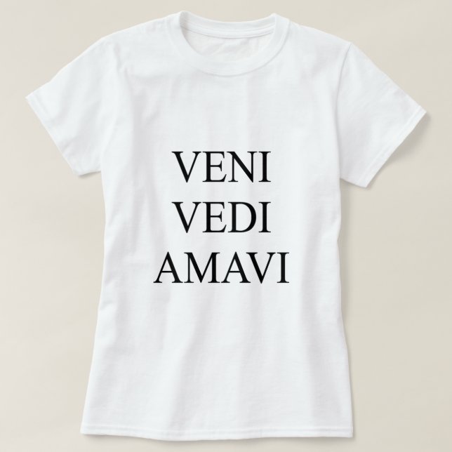 Camiseta Veni Vidi Amavi (Frente do Design)