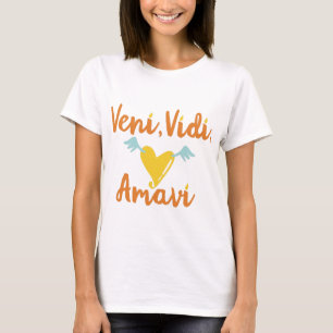 Camiseta Veni. Vidi. Amavi. (Nós viemos. Nós vimos. Nós ama