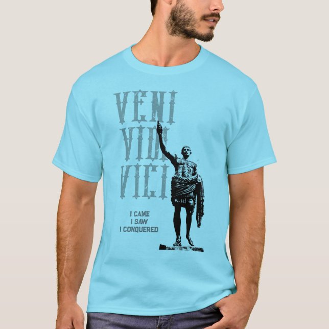 Camiseta Veni Vidi Vici Citação Que Vi Que Conquistei (Frente)