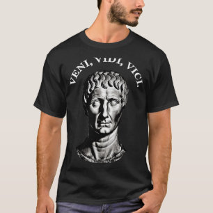 Camiseta Veni Vidi Vici Eu Vi Que Conquistei César Qu