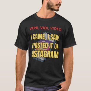 Camiseta Veni, Vidi, Vídeo - Eu Vim, Eu Vi, Eu Postei
