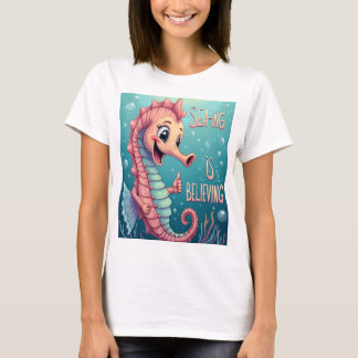 Camiseta Ver é acreditar - inspirado no oceano