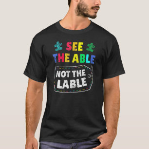 Camiseta Ver O Capaz Não O Rótulo Consciência Autismo Aceit