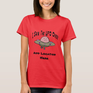 Camiseta Ver OVNI, Personalizar Local