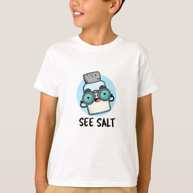 Camiseta Ver Salt Funny Sea Salt Pun (Frente)