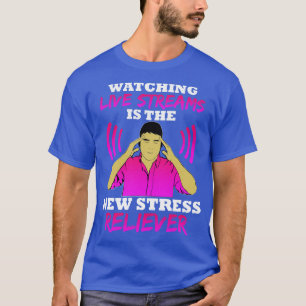Camiseta Ver Streams Ao Vivo É O Novo Alavancor De Estresse
