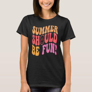 Camiseta Verão Deve Ser Divertido Estética Verão