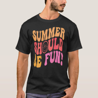 Camiseta Verão Deve Ser Divertido Estético Verão