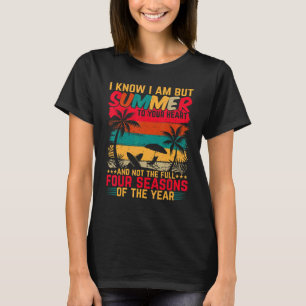 Camiseta Verão Eu sei que sou apenas Verão para o Seu Cora