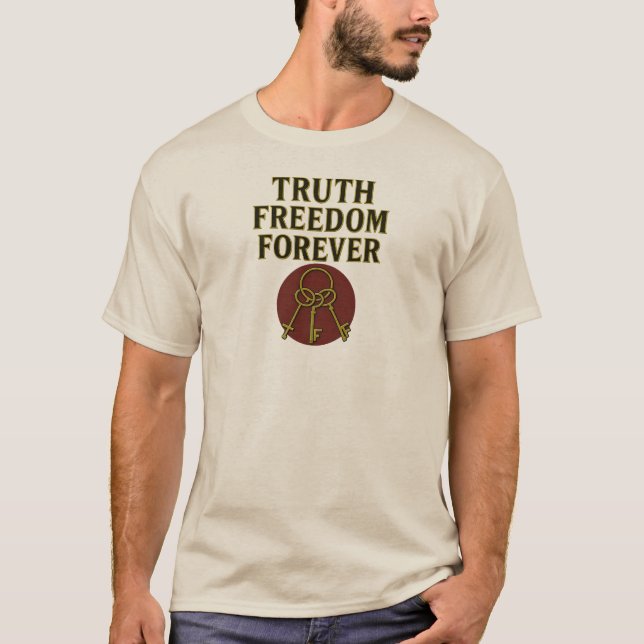 Camiseta Verdade, Liberdade, para sempre (Frente)