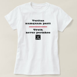 Camiseta Verdade nunca persegue Veritas Numquam Perit T-Shi