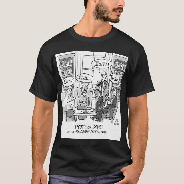Camiseta Verdade ou ousadia no Departamento de Filosofia. (Frente)