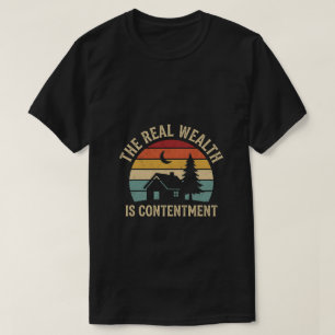 Camiseta Verdadeira Riqueza É Contentamento - Citação Islâm